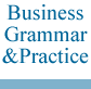 Business Grammar &amp; Practice